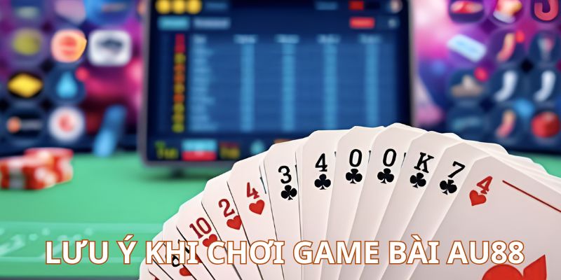 Anh-em-can-luu-y-ap-dung-nhung-kinh-nghiem-khi-choi-game-bai-Au88